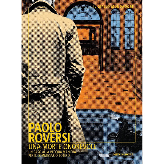 Libro - Una morte onorevole Un caso alla vecchia ma - Roversi, Paolo