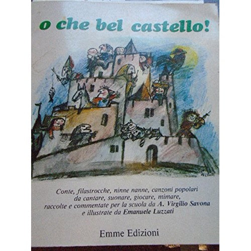 Libro - o che bel castello! illustrazioni LUZZATI