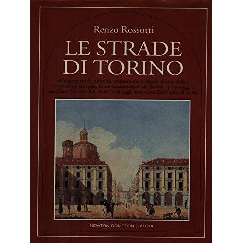 Libro - Le strade di Torino - Rossotti, Renzo
