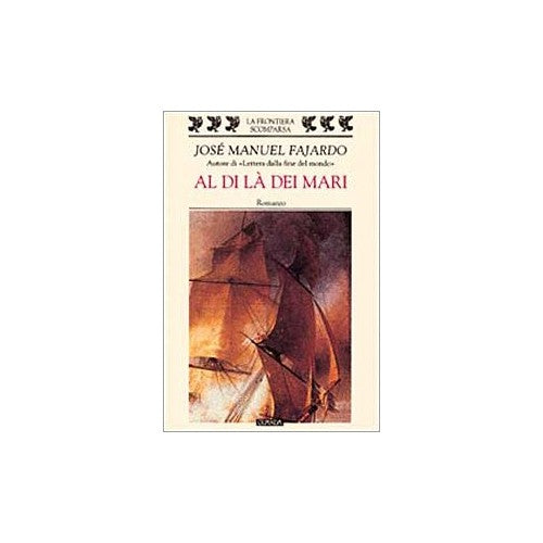 Libro - Al di là dei mari - Fajardo, José Manuel