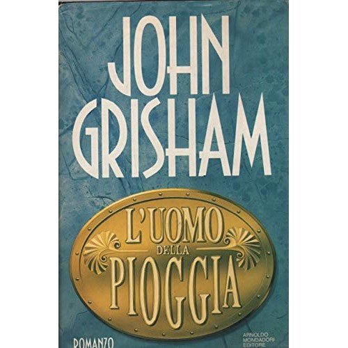 Libro - L'uomo della pioggia - Grisham, John