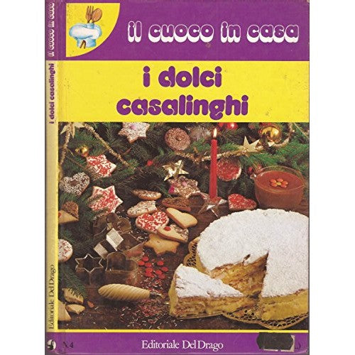 Libro - I dolci casalinghi - AA.VV