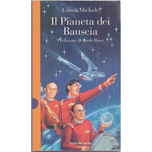 Libro - Il pianeta dei Bauscia Viaggio al centro  - Gino, e Michele.