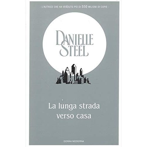Libro - La lunga strada verso casa - STEEL, Danielle