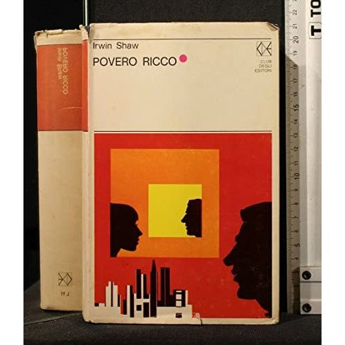 Libro - POVERO RICCO Irwin Shaw Club degli Editori