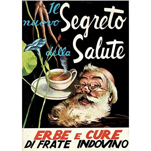 Libro - Il segreto della salute - Erbe e cure - Frate, Indovino