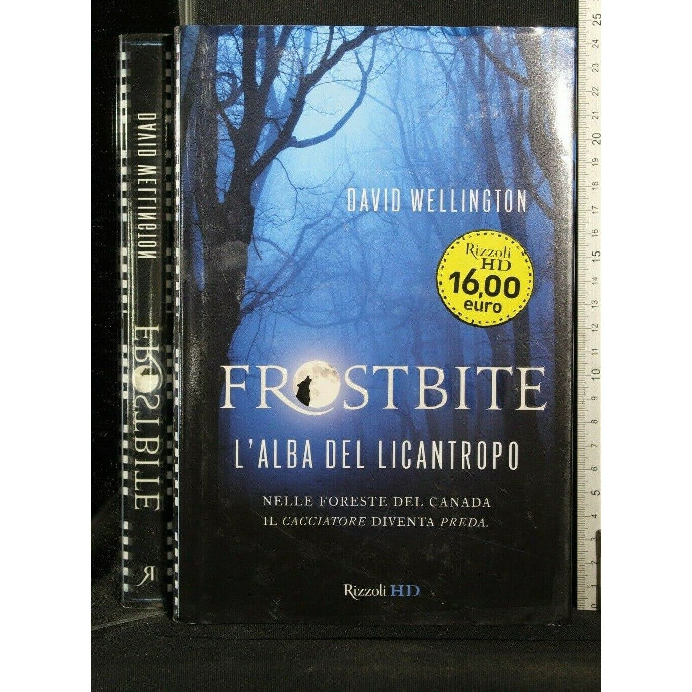 Libro - Frostbite L'alba del licantropo - Wellington, David