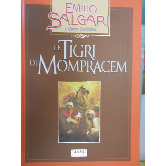 Libro - LE TIGRI DI MOMPRACEM FRATELLI FABBRI EDITORI 2002