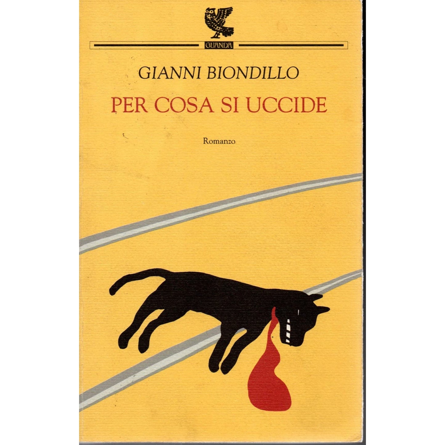 Libro - Per cosa si uccide - Biondillo, Gianni