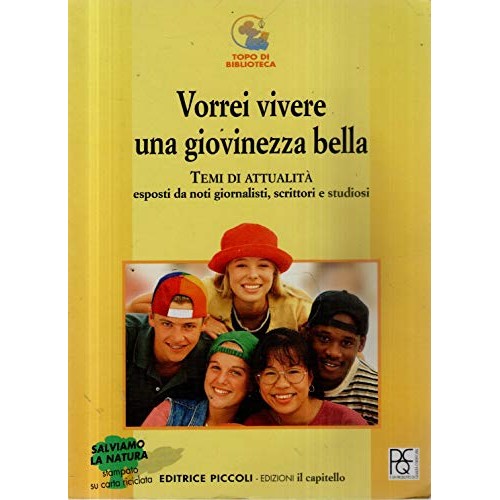 Libro - Vorrei vivere una giovinezza bella