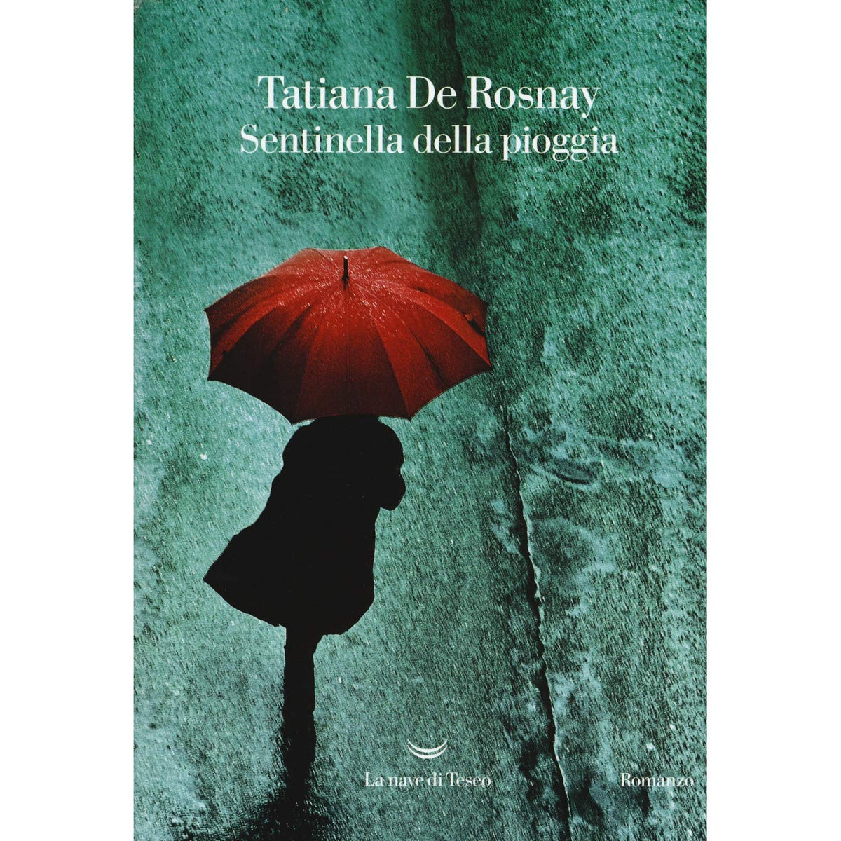Libro - Sentinella della pioggia - Rosnay, Tatiana de