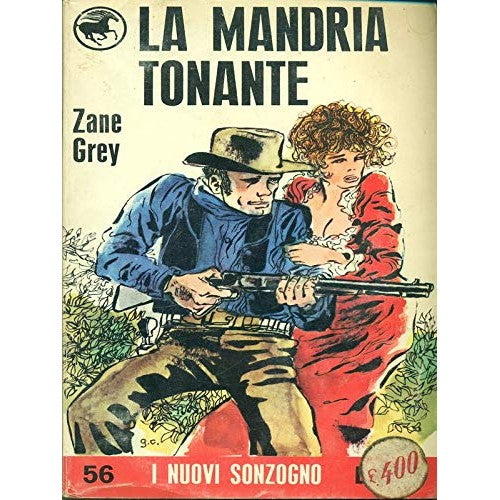 Libro - LA MANDRIA TONANTE - Zane, Grey