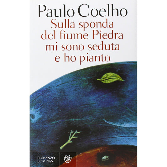 Libro - Sulla sponda del fiume Piedra mi sono seduta - Coelho, Paulo