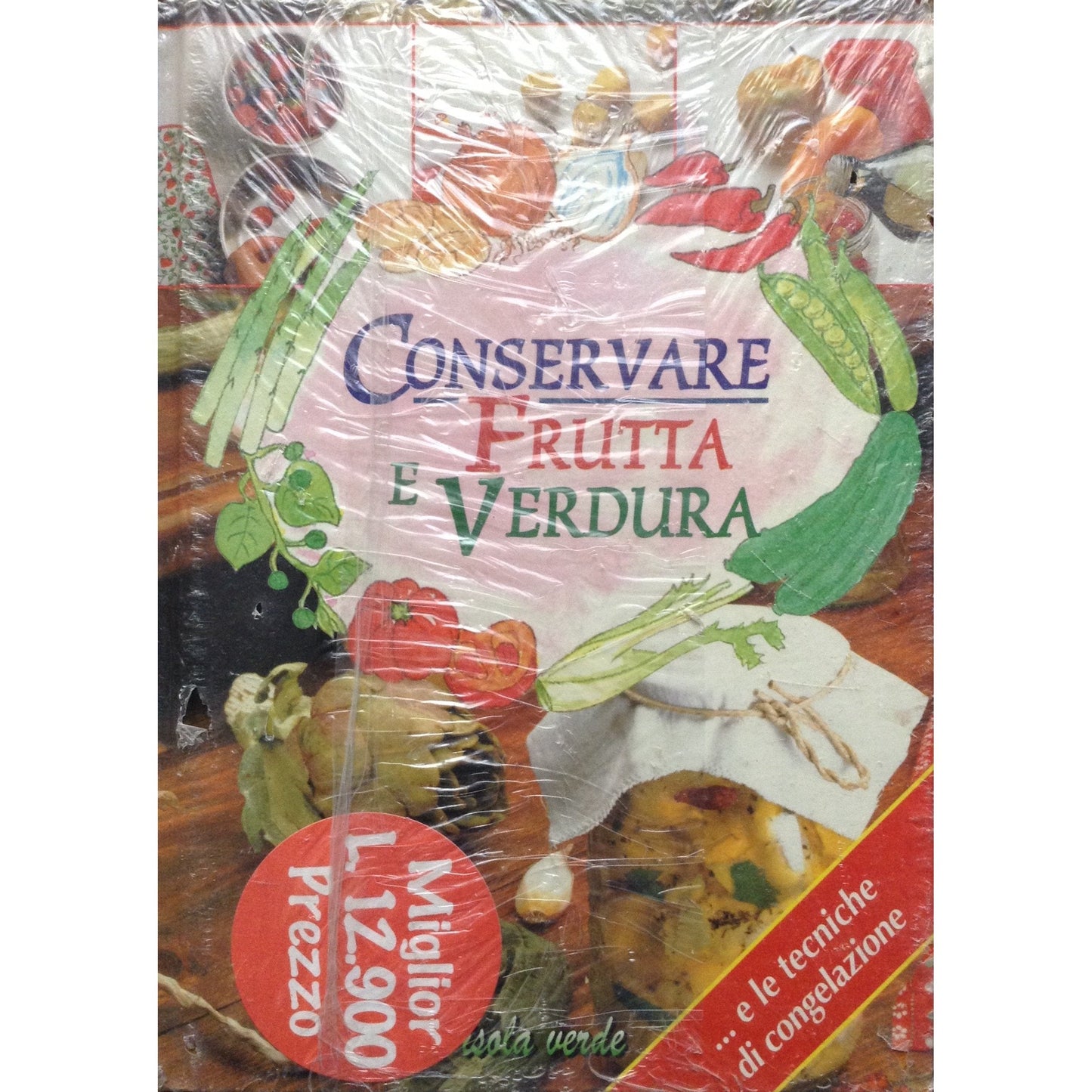 Libro - Conservare frutta e verdura - Pedrotti, Walter
