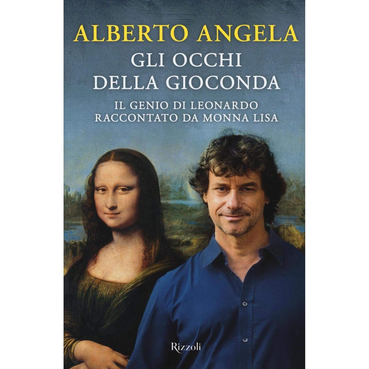 Libro - Gli occhi della Gioconda Il genio di Leona - Angela, Alberto