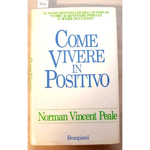 Libro - Come vivere in positivo - Peale, Norman Vincent