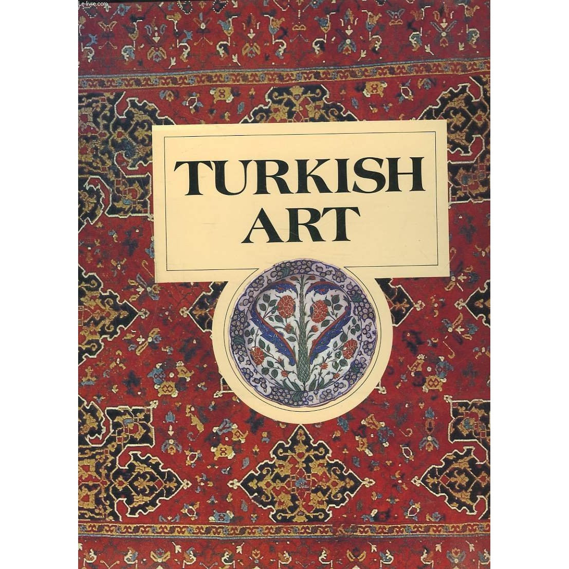 Libro - Turkish Art - Esin Atil