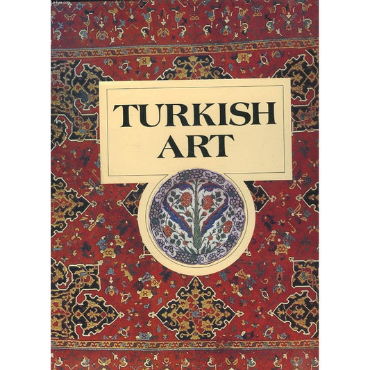 Libro - Turkish Art - Esin Atil