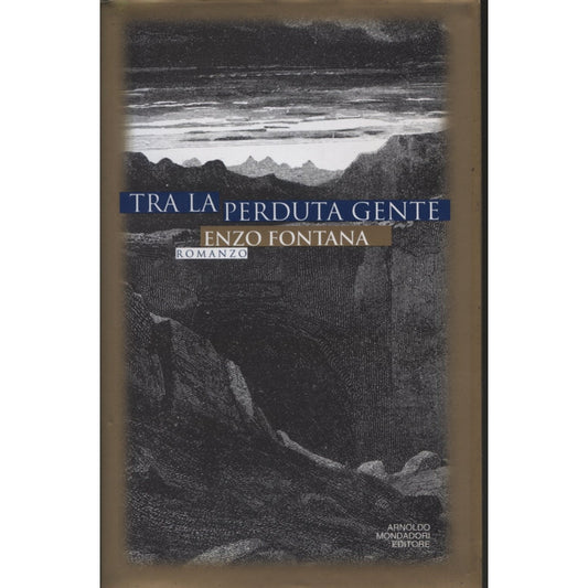 Libro - Tra la perduta gente - Fontana, Enzo