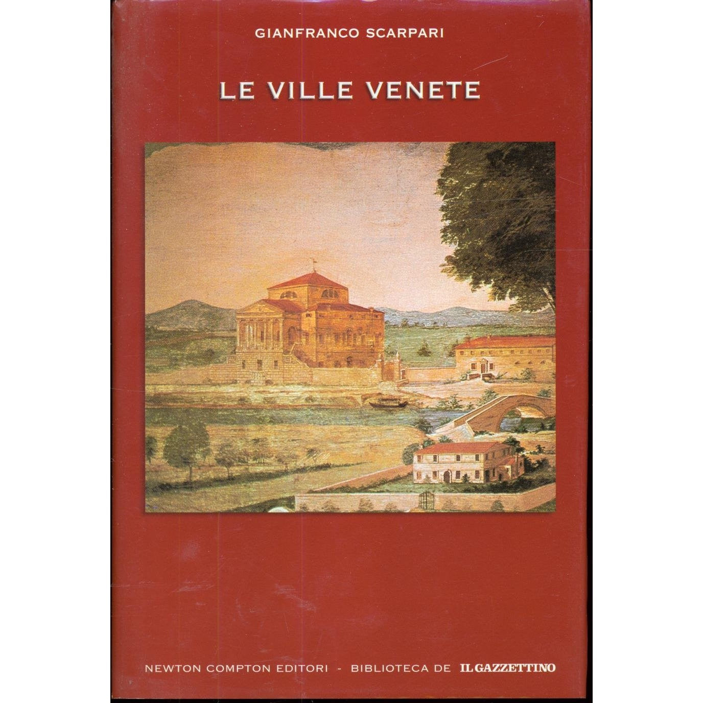 Libro - Le ville venete - Scarpari, Gianfranco