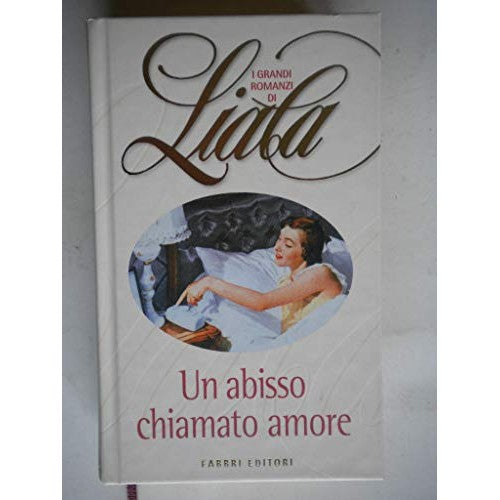 Libro - Un abisso chiamato amore - liala