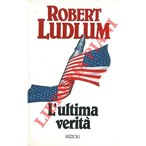 Libro - Milano, Rizzoli La verità - LUDLUM, Robert