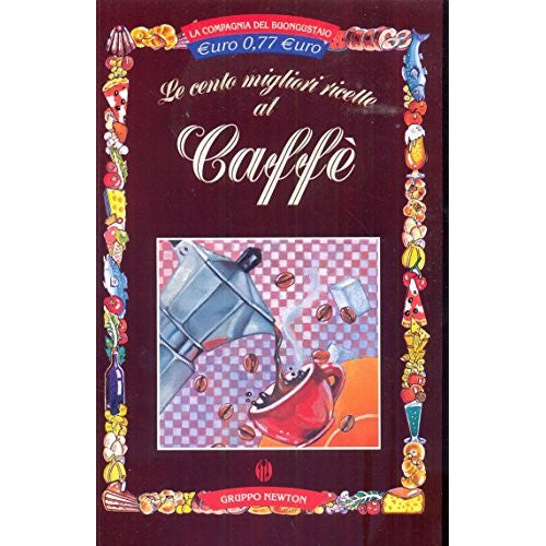 Book - The hundred best coffee recipes
