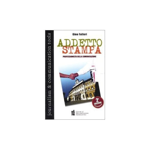 Libro - L'addetto stampa Professionista della comuni - Falleri, Gino