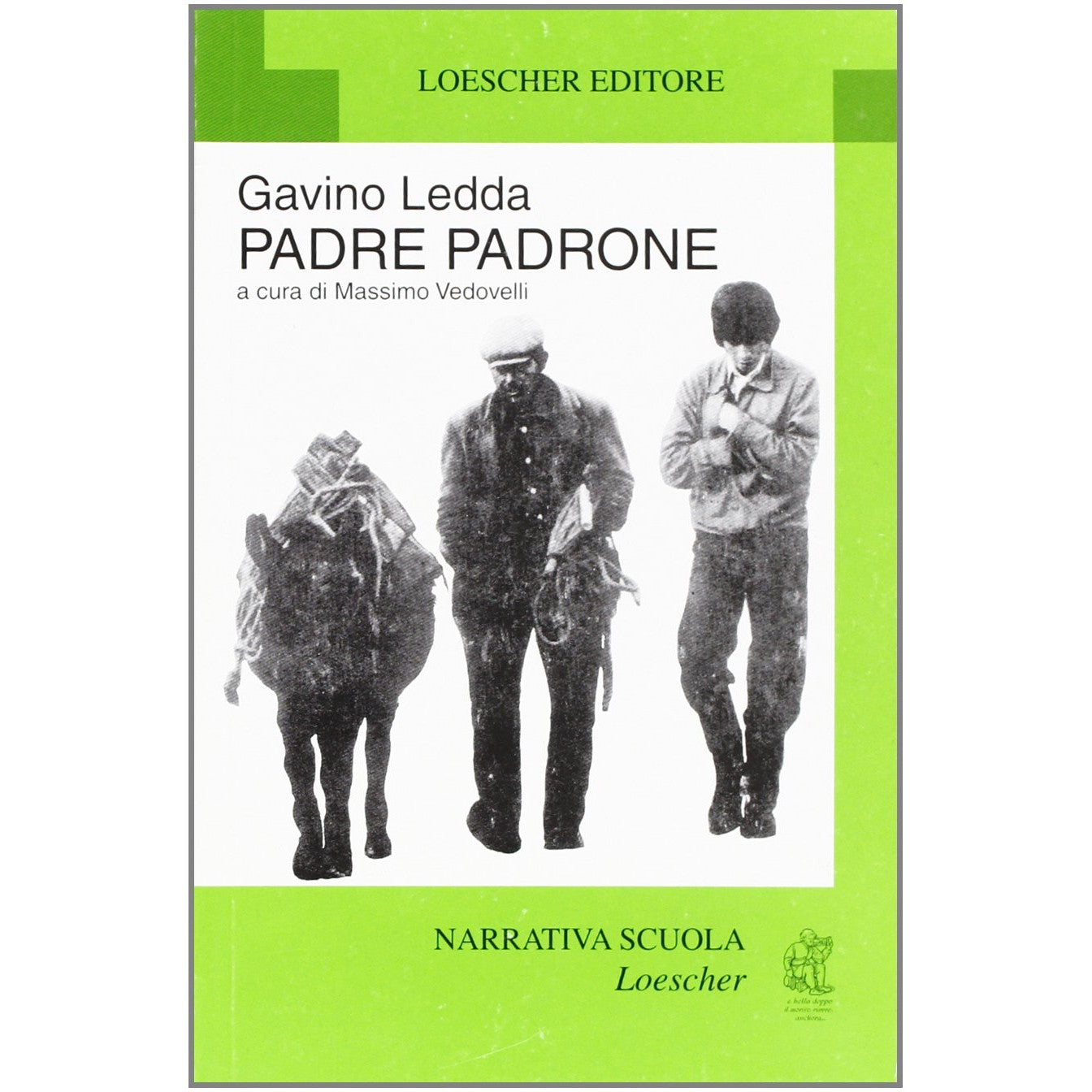 Libro - Padre padrone L'educazione di un pastore - Ledda, Gavino