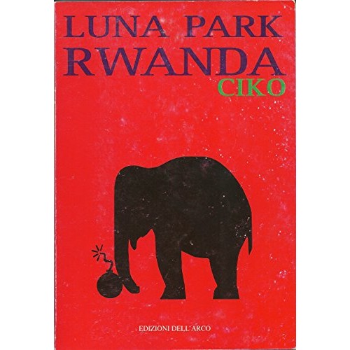 Book - LUNA PARK RWANDA - MAURI ROBERTO CIKO