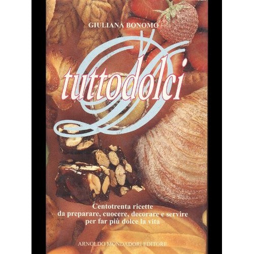 Libro - Tuttodolci - Bonomo, Giuliana