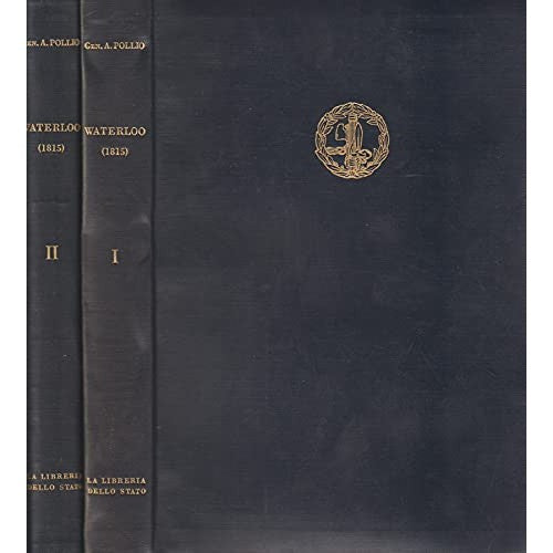 Libro - WATERLOO 1815 Con nuovi documenti - Generale, Alberto Pollio
