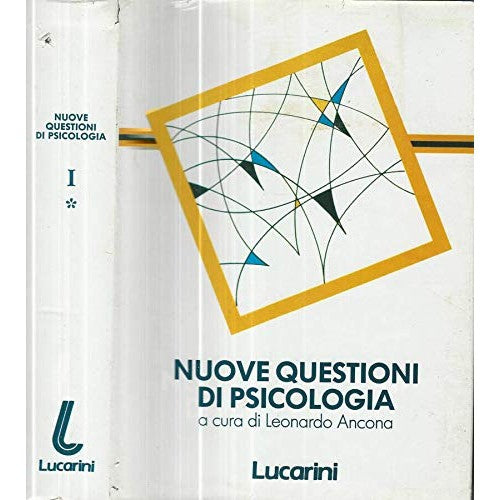 Book - New questions of psychology Vol. I. - Leonardo Ancona, edited by