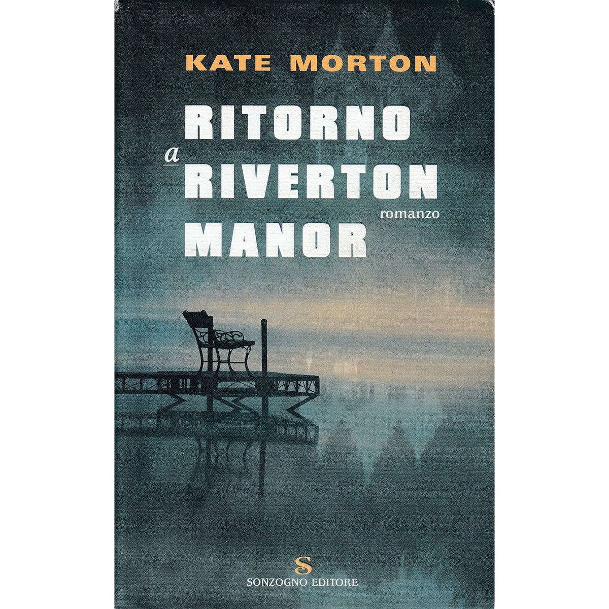 Libro - Ritorno a Riverton Manor - Morton, Kate