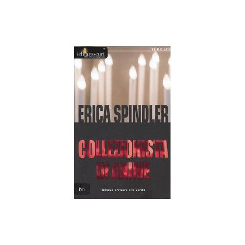 Libro - Collezionista di anime - Spindler, Erica