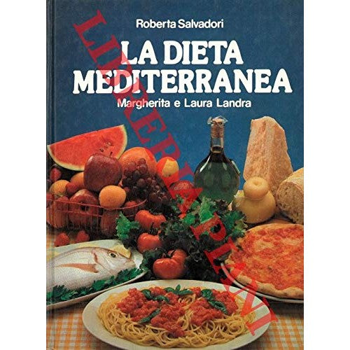 Libro - La dieta mediterranea - SALVADORI Roberta - LANDRA Margherit