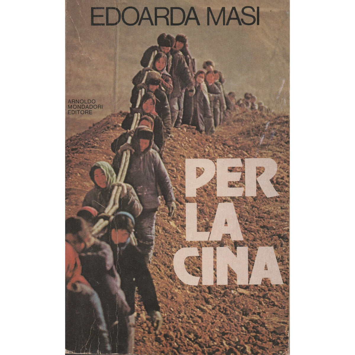 Libro - Per la Cina : Confuciani e proletari - Masi, Edoarda