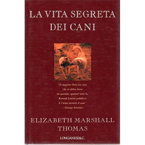 Book - The Secret Life of Dogs - Marshall Thomas, Elizabeth
