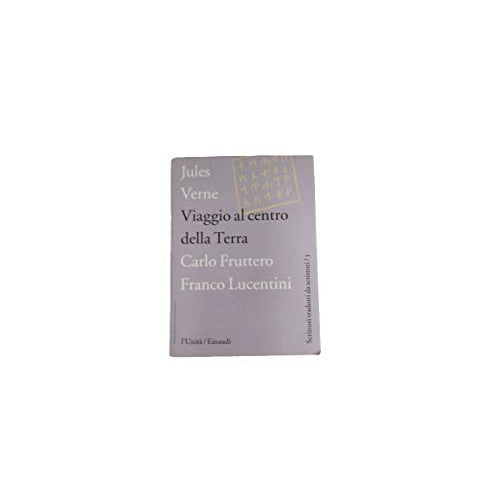 Libro - Viaggio al Centro della Terra, Verne, TRAD FRUTTERO E LUCENT