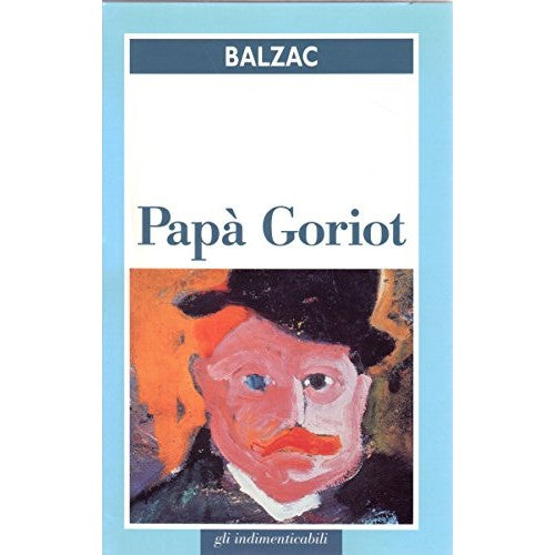 Book - L- POPE GORIOT - BALZAC - SAINT PAUL - THE INDMENTS - Balzac