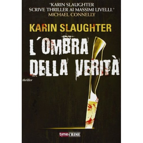 Book - The shadow of truth - Slaughter, Karin