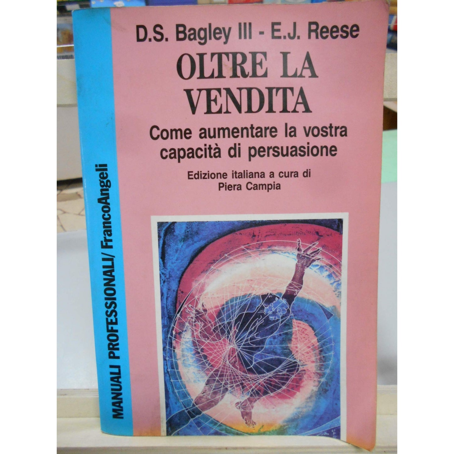 Libro - Oltre la vendita Come aumentare la vostra - Reese, Edward J.