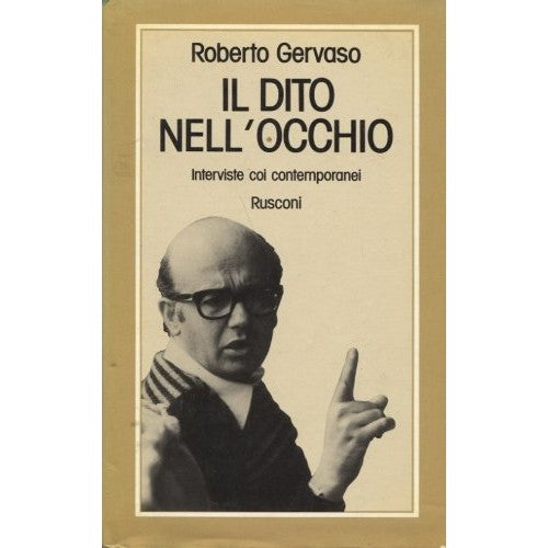 Libro - IL DITO NELL'OCCHIO - Roberto Gervaso