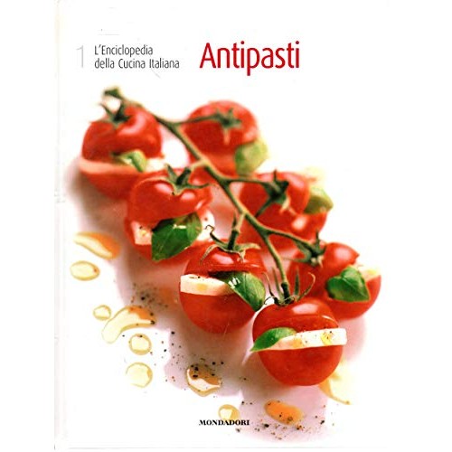 Libro - L'Enciclopedia della Cucina Italiana "Antipasti" Vo - Aa.Vv