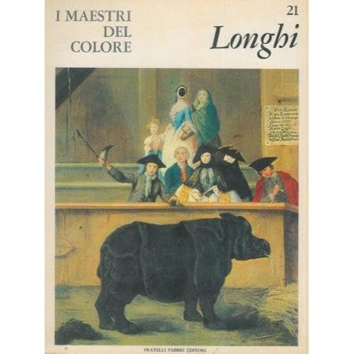 Libro - I Maestri del colore 21 Pietro Longhi Fratelli Fabbri - Vari