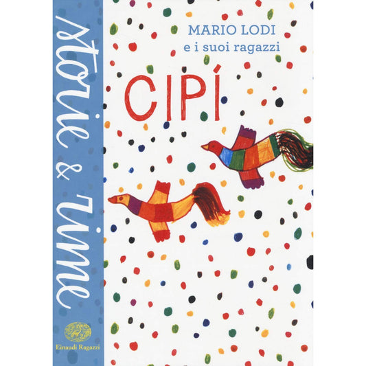 Libro - Cipì Ediz a colori - Lodi, Mario