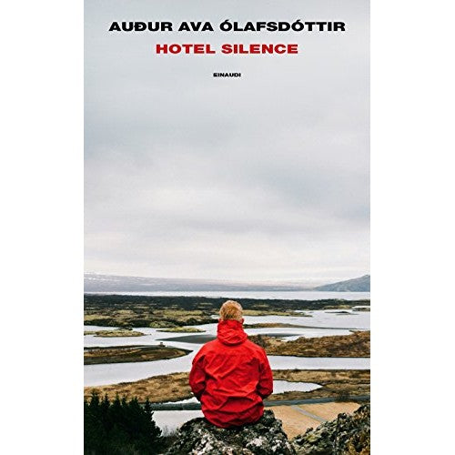 Libro - Hotel Silence - Ólafsdóttir, Audur Ava