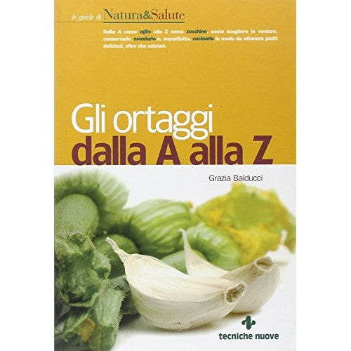 Book - Vegetables from A to Z - Balducci, Grazia