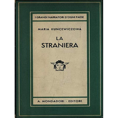 Libro - LA STRANIERA - Kuncewiczowa Maria