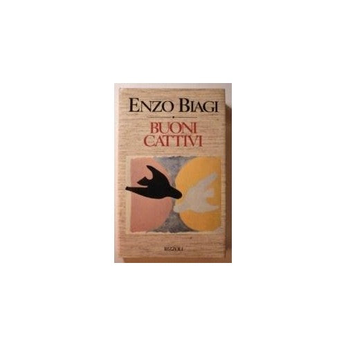 Libro - BUONI CATTIVI 1989 - Enzo, Biagi